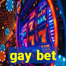 gay bet